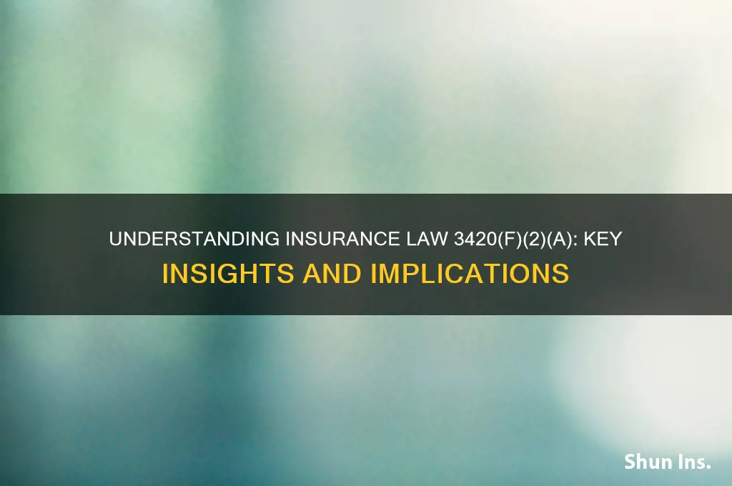 does insurance law 3420 f2a