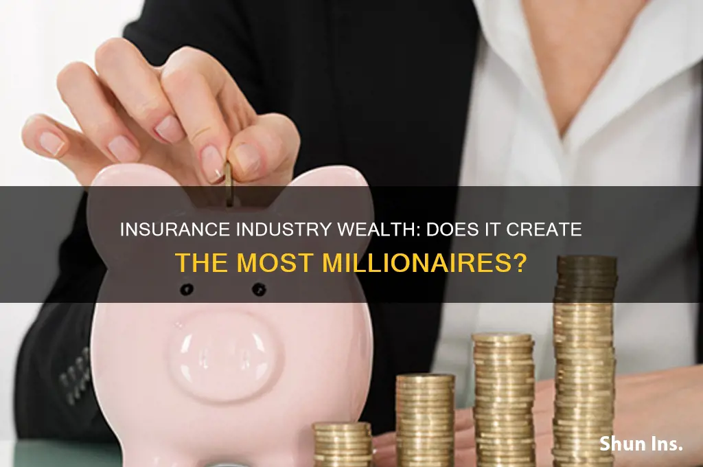 does insurance make the most millionaires