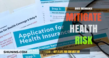 Insurance and Health Risk: Mitigating Threats or Managing Uncertainty?