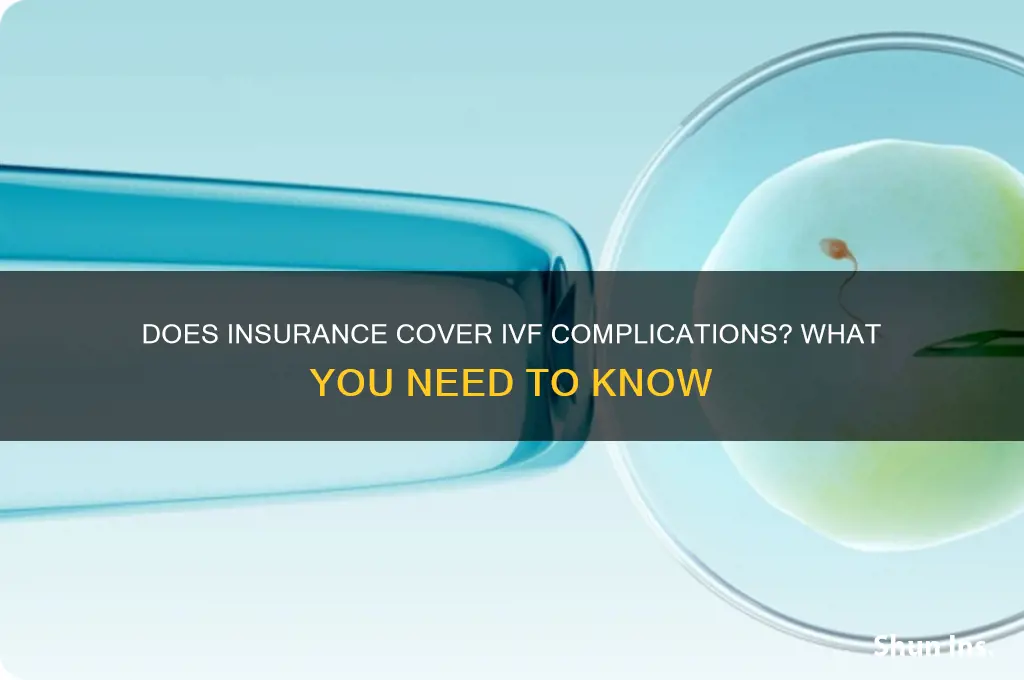 does insurance party for ivf complications