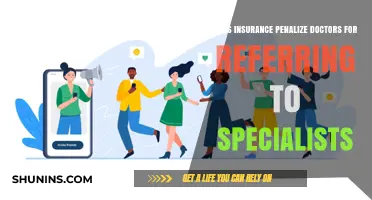 Do Insurance Companies Penalize Doctors for Specialist Referrals?