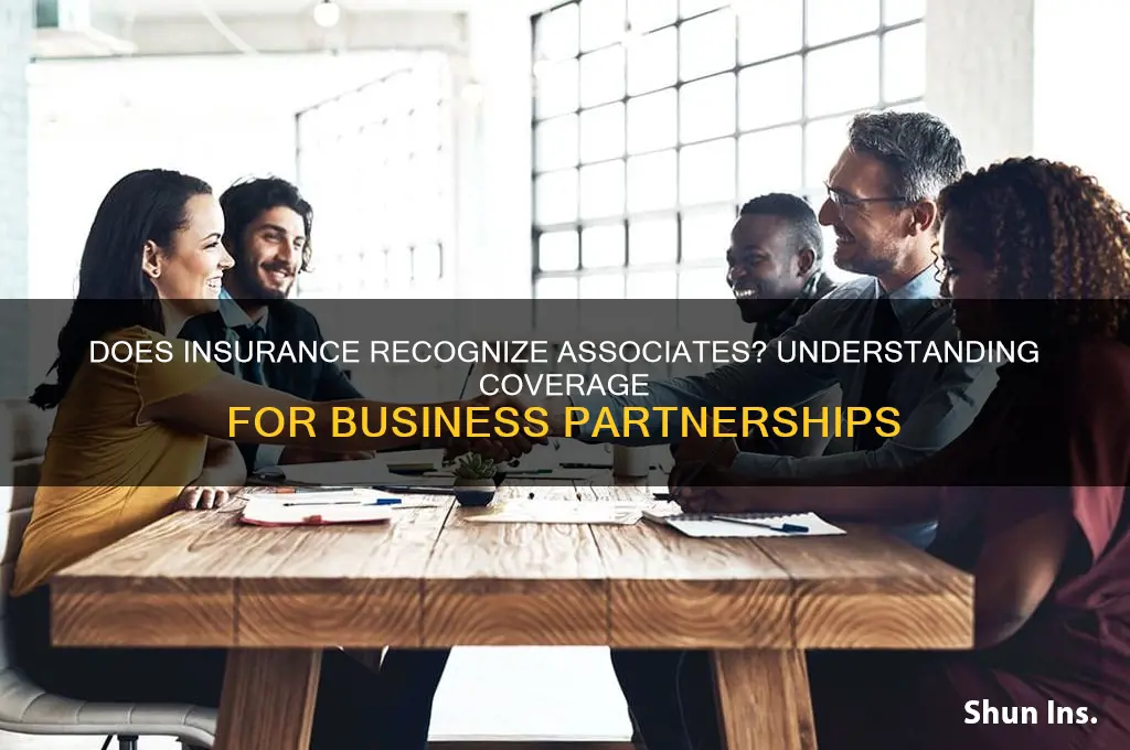 does insurance recognize associates