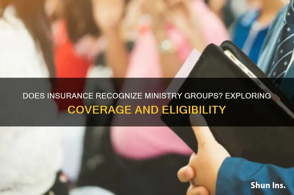 does insurance reconize minsitry gruops