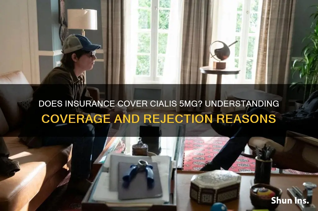 does insurance reject cialis 5
