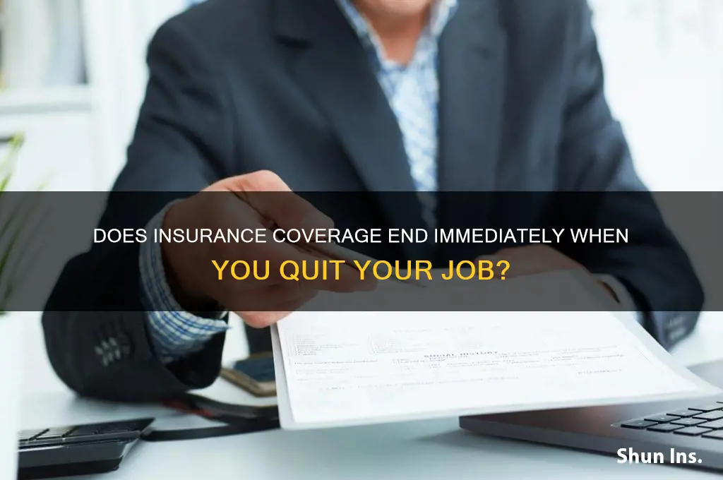 does insurance stop the day you quit