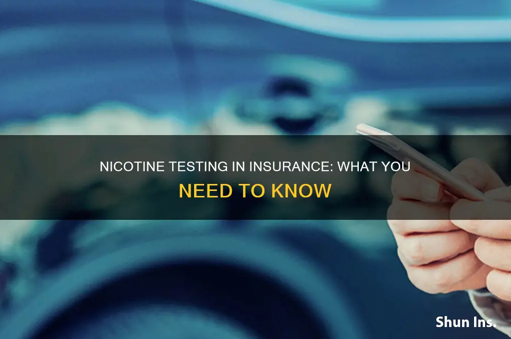does insurance test for nicotine levels