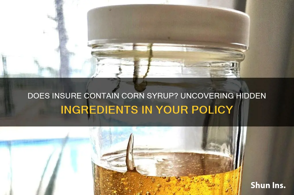 does insure hae corn syrup