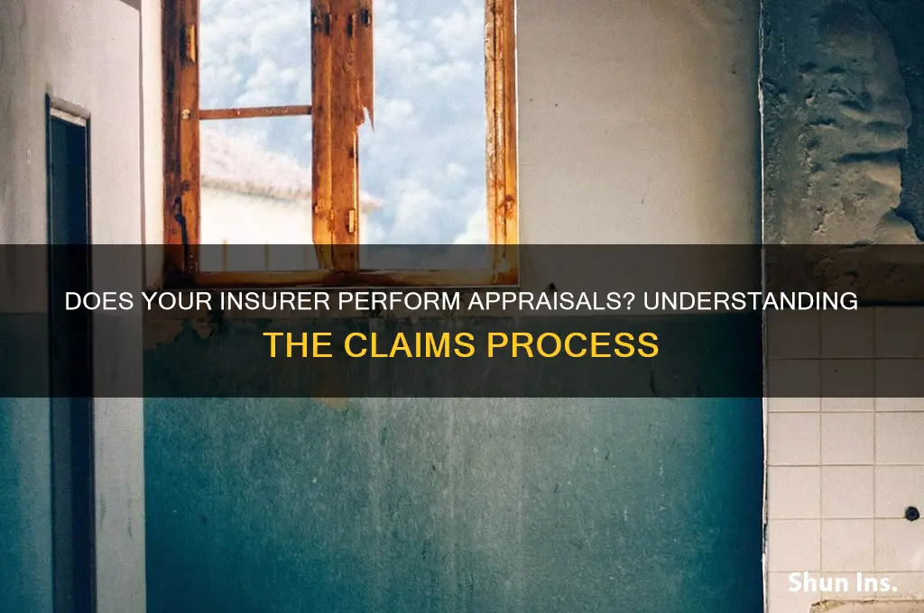 does insurer perform appraisal