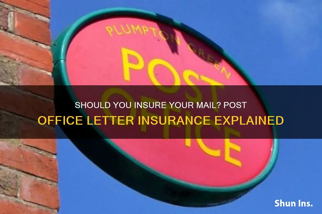 does insuring a letter at the post office