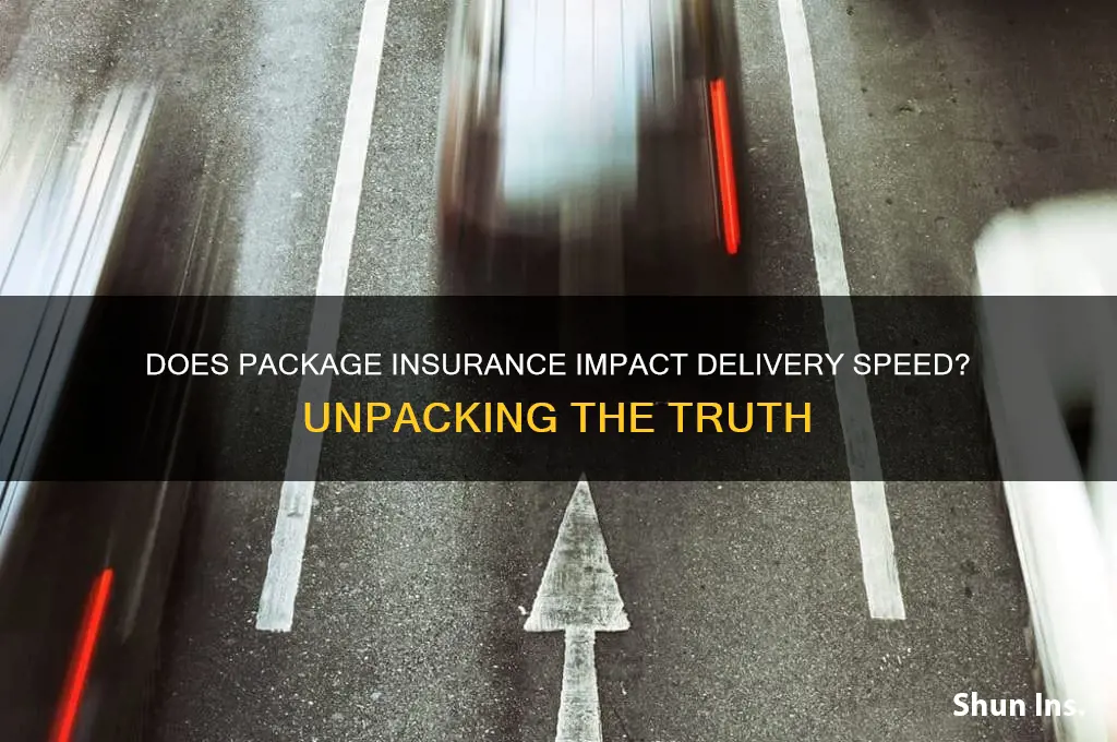 does insuring a package slow it down