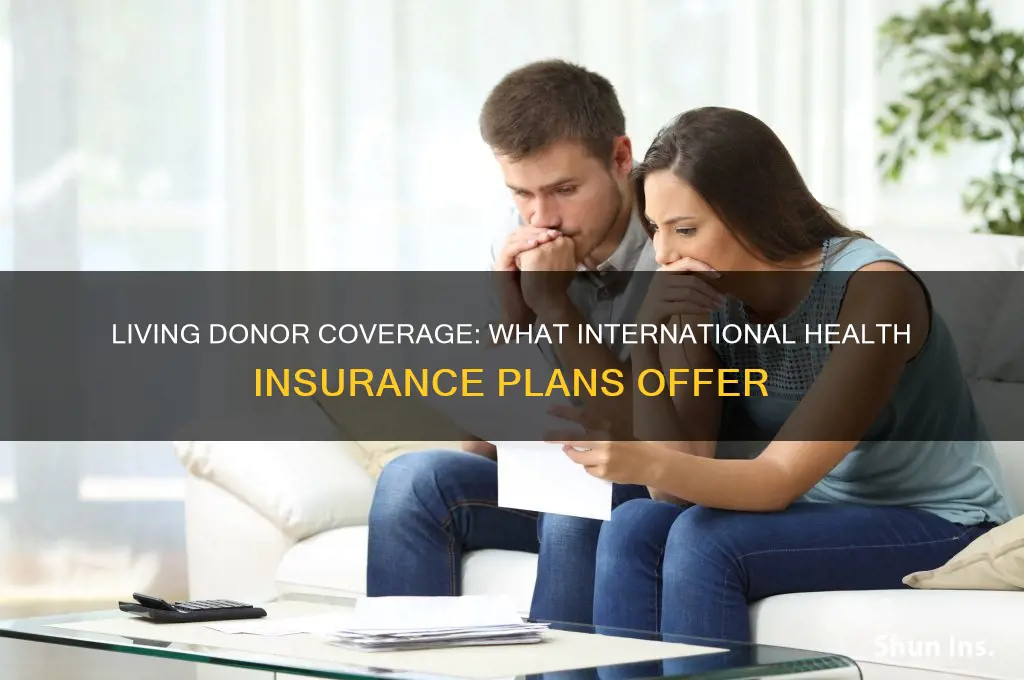 does international health insurance cover living donors