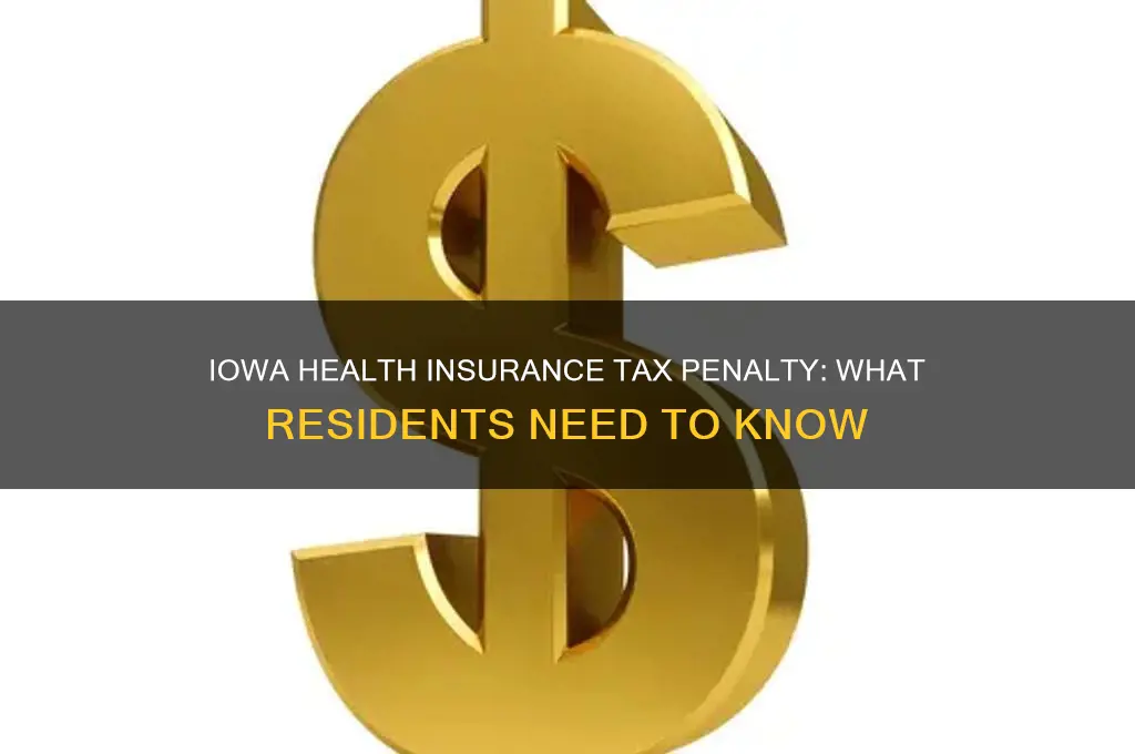 does iowa have a tax penalty for health insurance