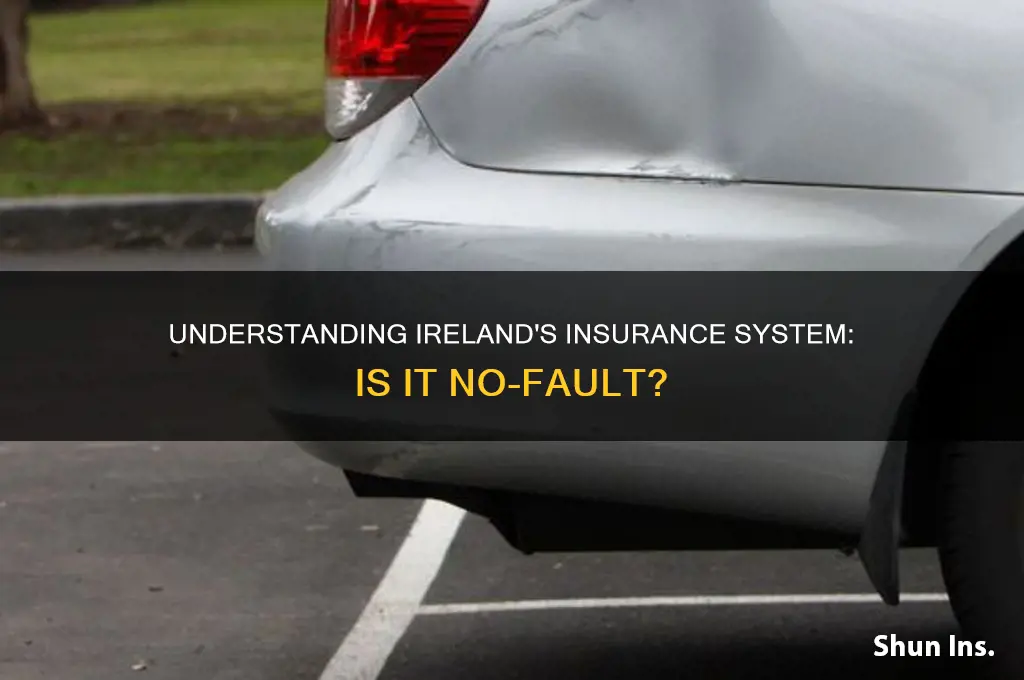 does ireland have no fault insurance
