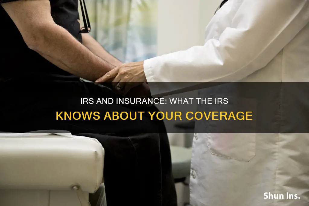 does irs know if ihad insurance