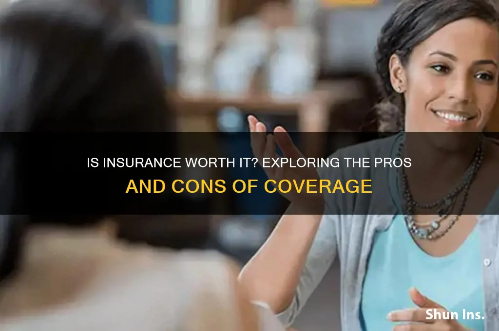 does it make sense to have insurance