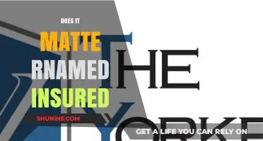 Does Named Insured Matter? Understanding Its Impact on Insurance Policies
