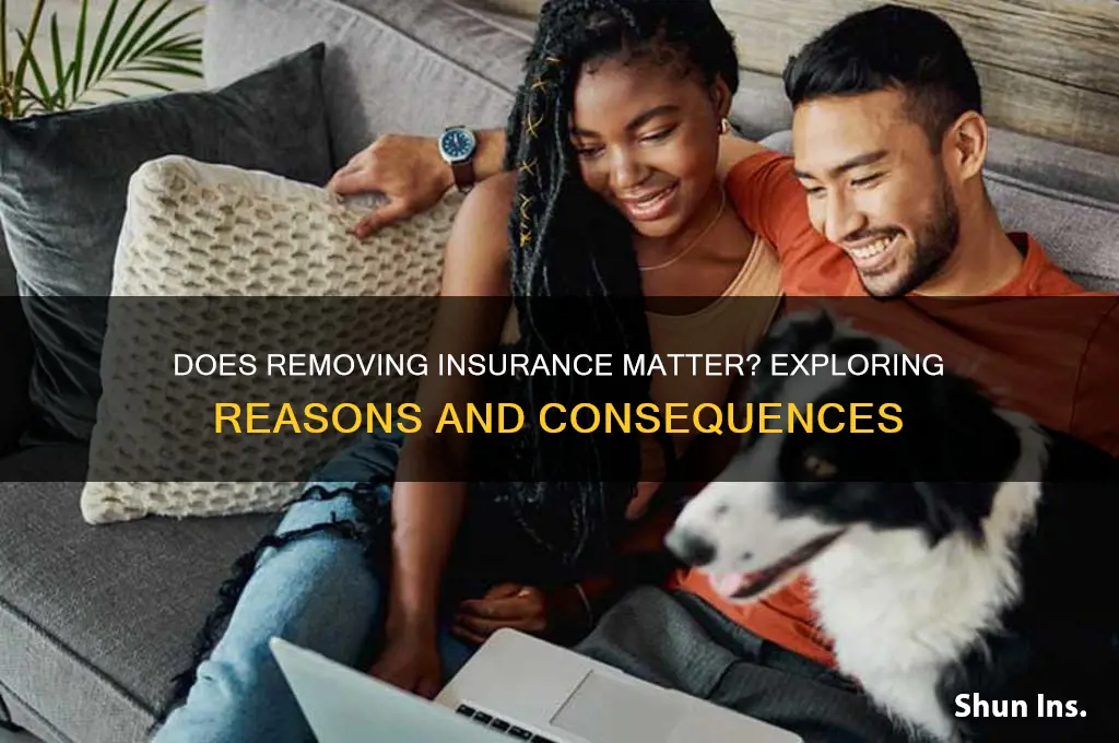 does it matter for the reason to remove insurance