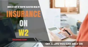 Does Your W2 Indicate Elected Health Insurance Coverage?