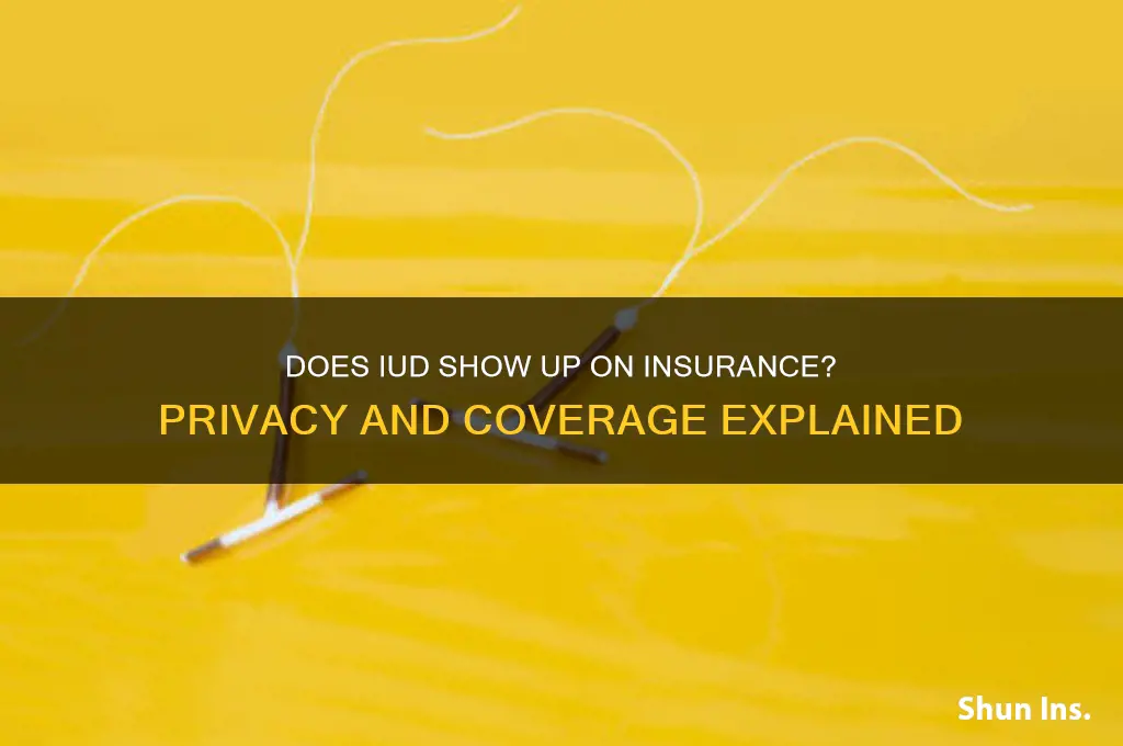 does iud show up on insurance