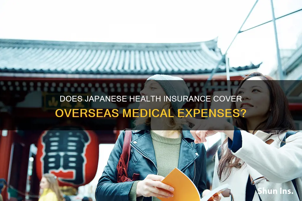 does japanese health insurance cover overseas