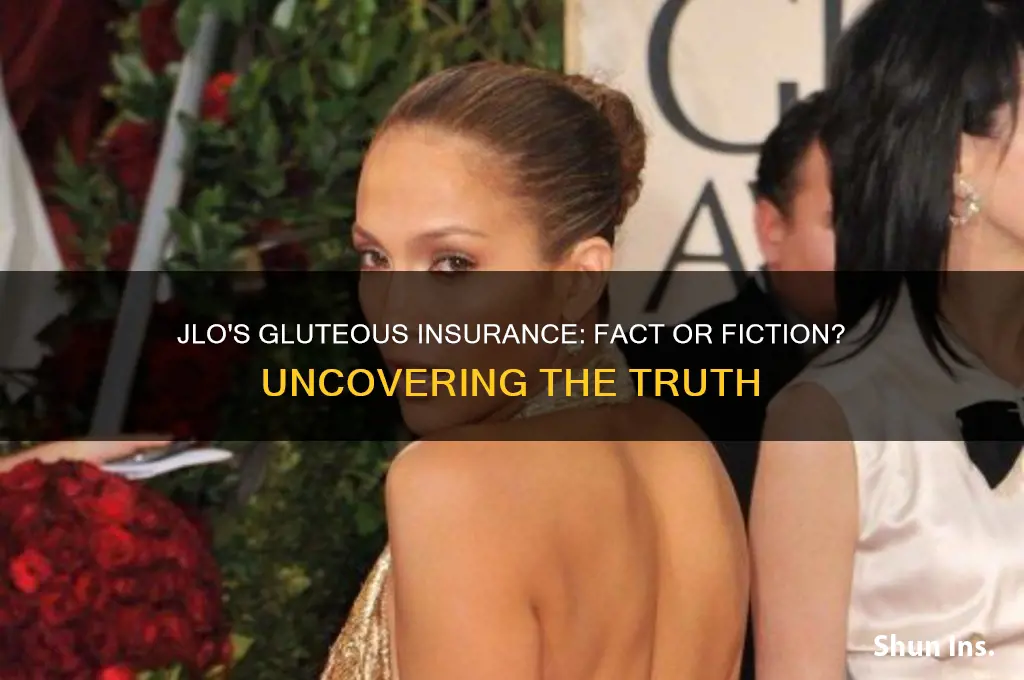 does jlo has insurance in her gluetous