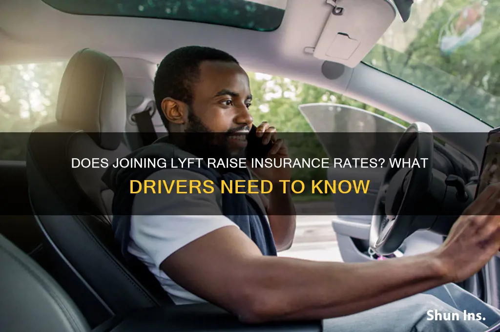 does joining lyft raise insurance