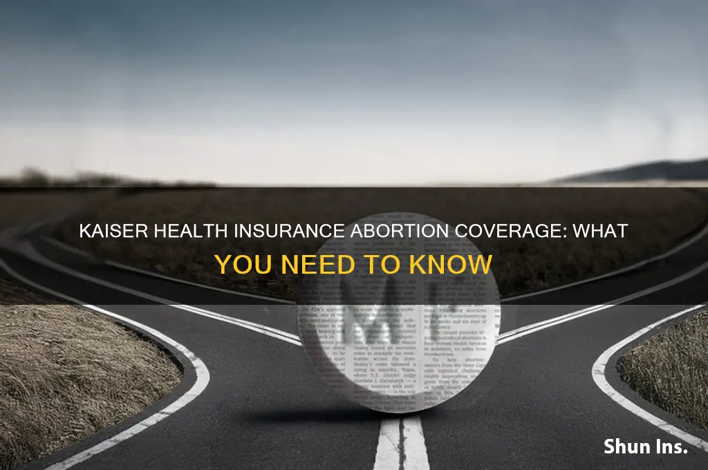 does kaiser health insurance cover abortion