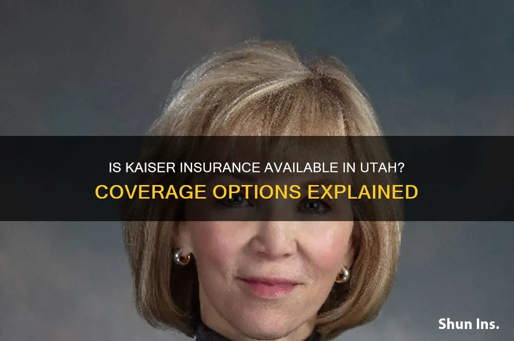 does kaiser insurance available in utah