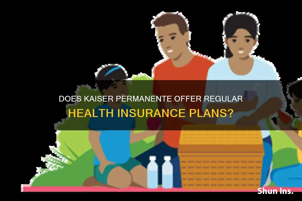 does kaiser permanente cover sell regular health insurance