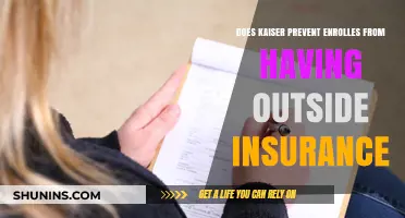 Can Kaiser Enrollees Have Additional Outside Insurance Coverage?