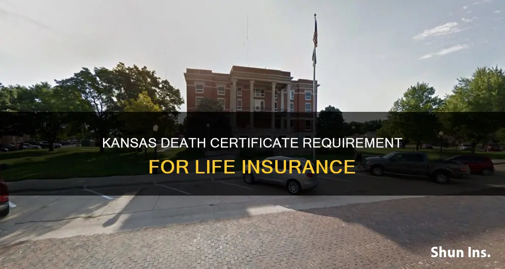 does kansas require a death certificate for life insurance