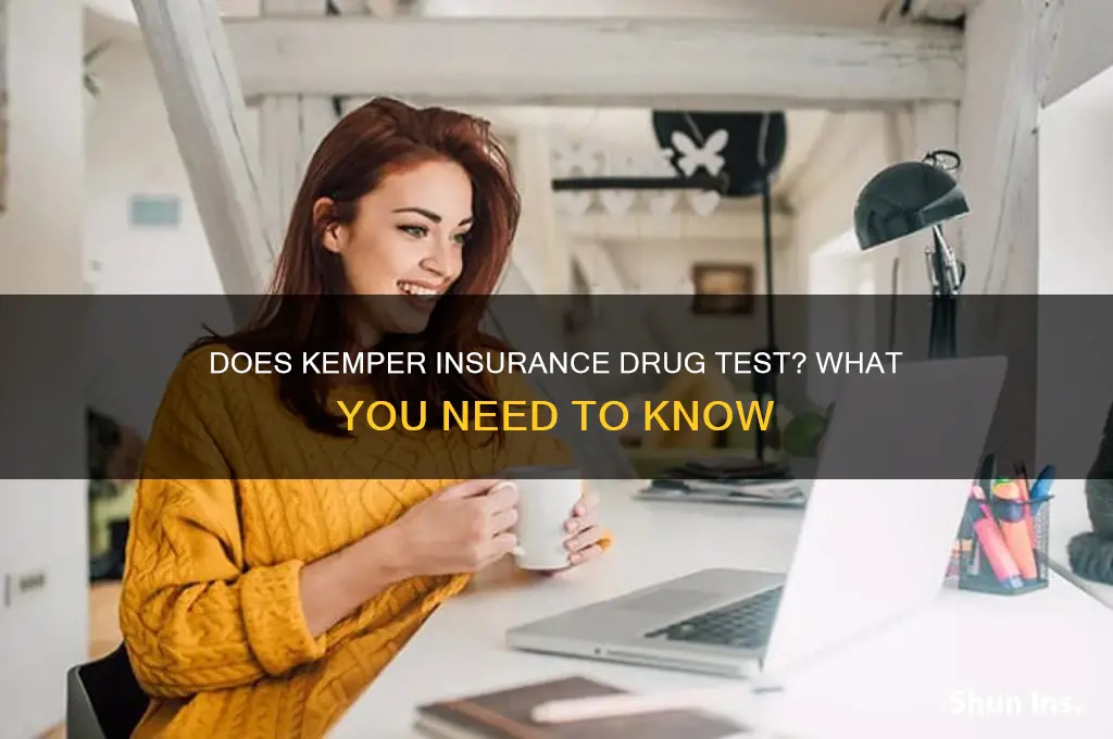 does kemper insurance drug test