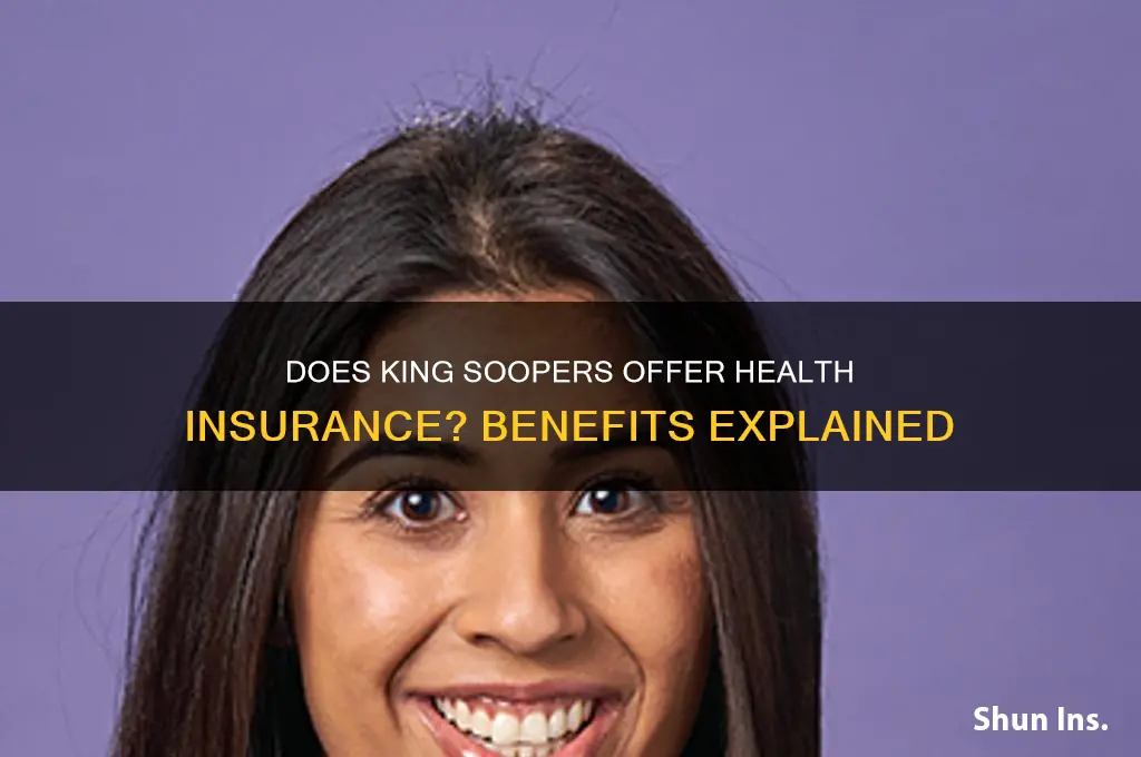 does king soopers have health insurance