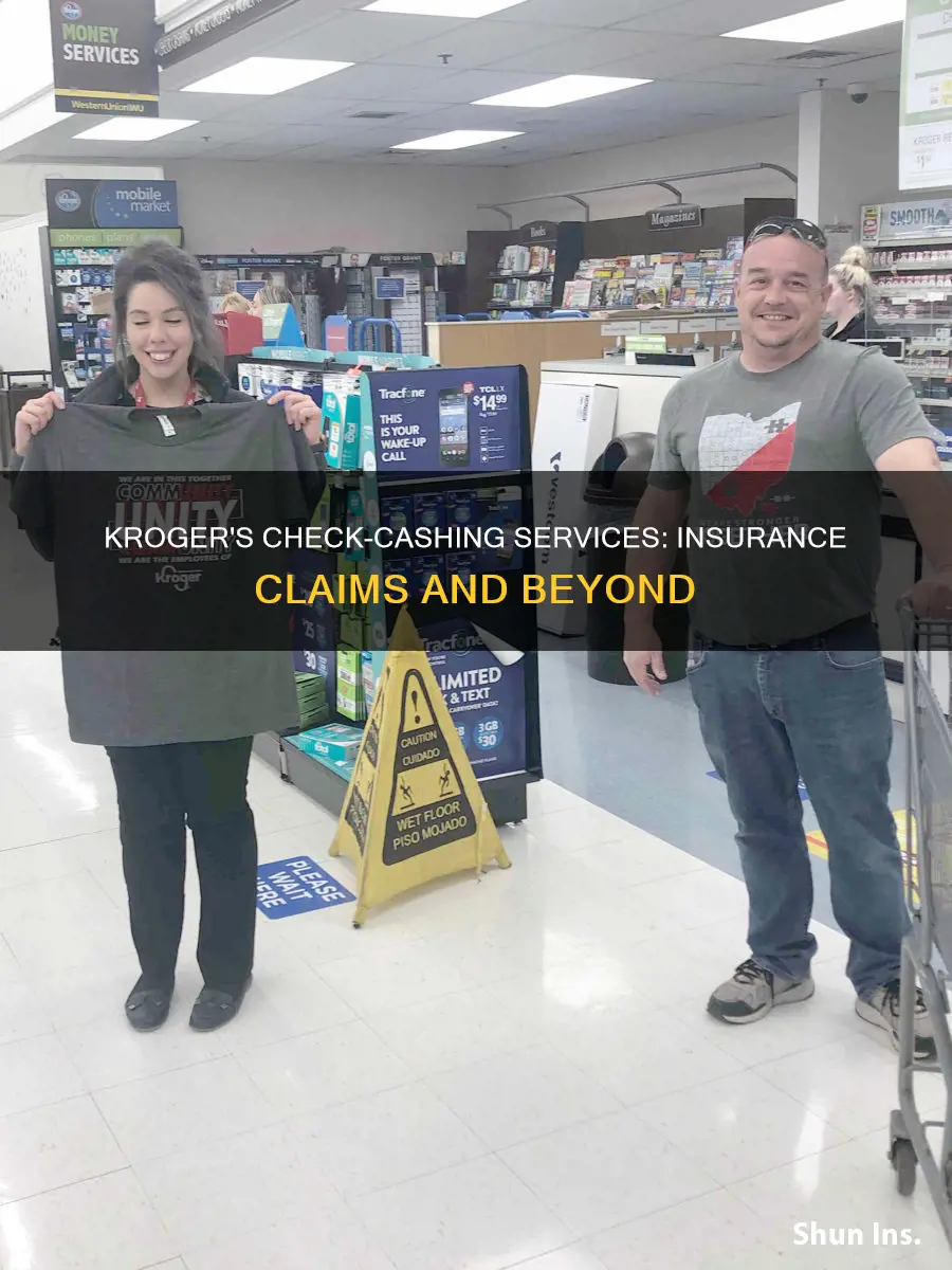 does kroger cash insurance checks