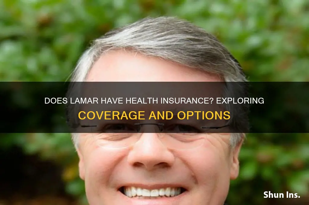 does lamar have health insurance