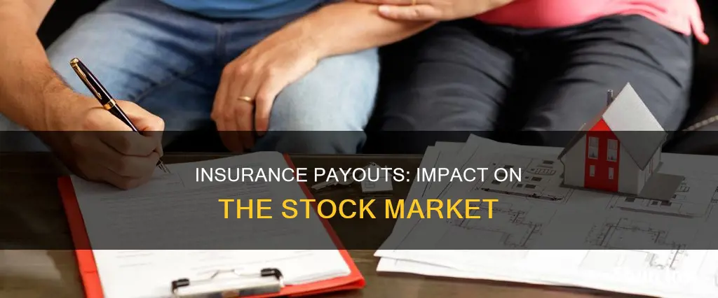 does large insurance payouts affect stock market