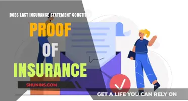 Does Your Last Insurance Statement Serve as Proof of Insurance?