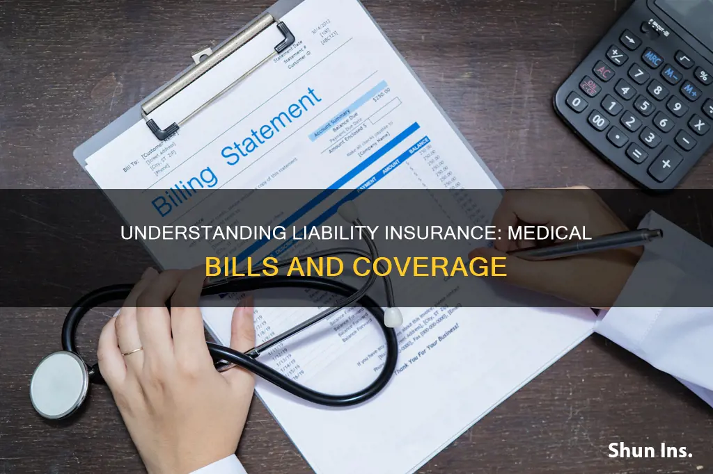 does liability insurance cover medical bills