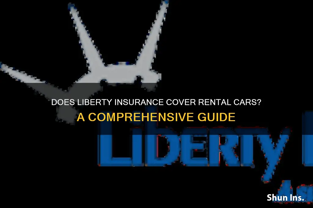 does liberty insurance covet me with s rental ca