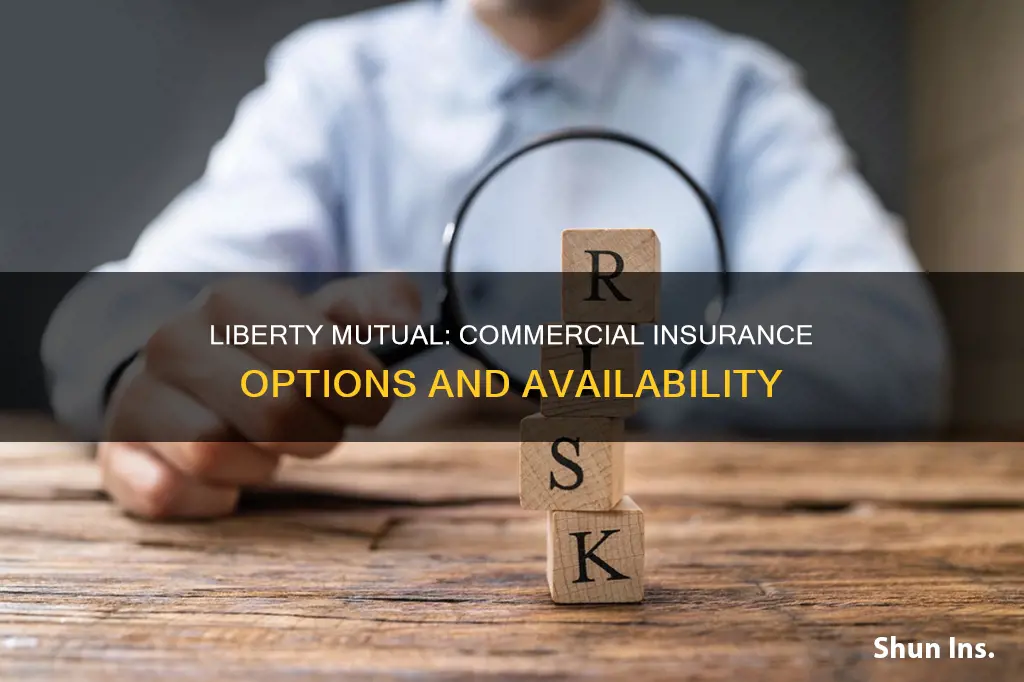 does liberty mutual do commercial insurance