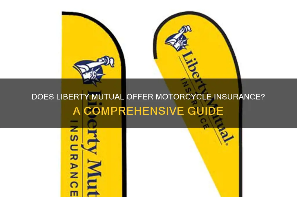 does liberty mutual do motorcycle insurance
