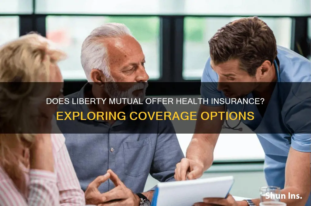 does liberty mutual have health insurance