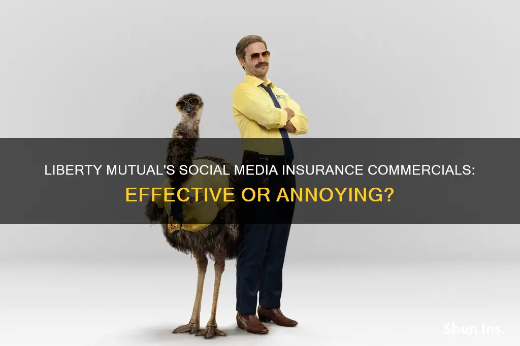 does liberty mutual have insurance commercials on social media