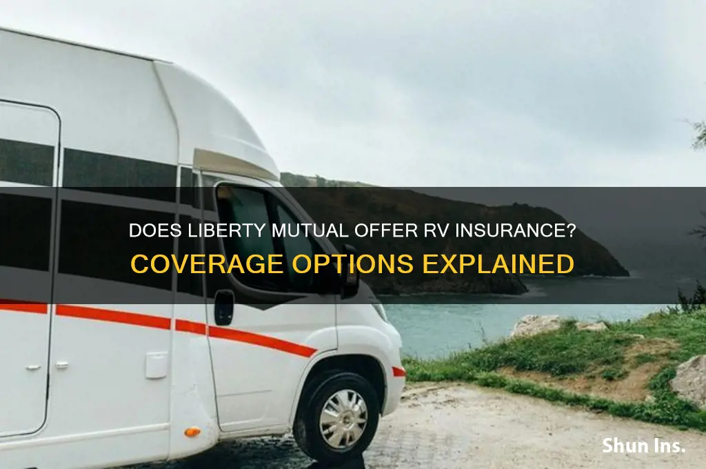does liberty mutual have rv insurance