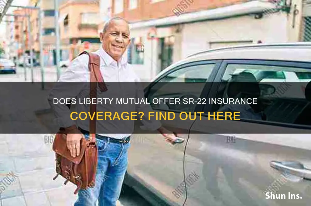 does liberty mutual insureance have the sr-22