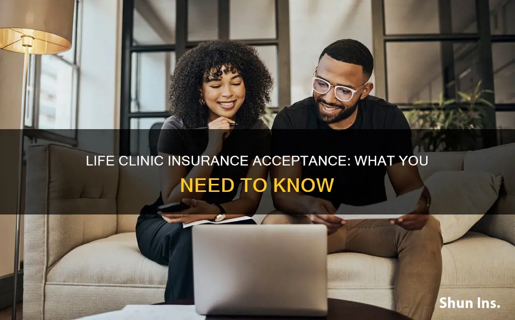 does life clinic accept insurance