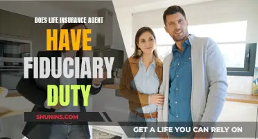 Life Insurance Agents: Fiduciary Duty and You