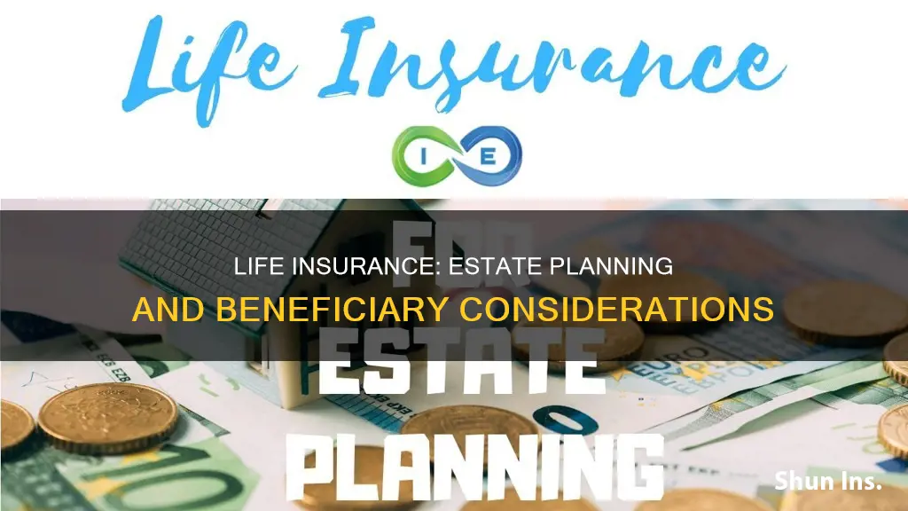 does life insurance become part of estate