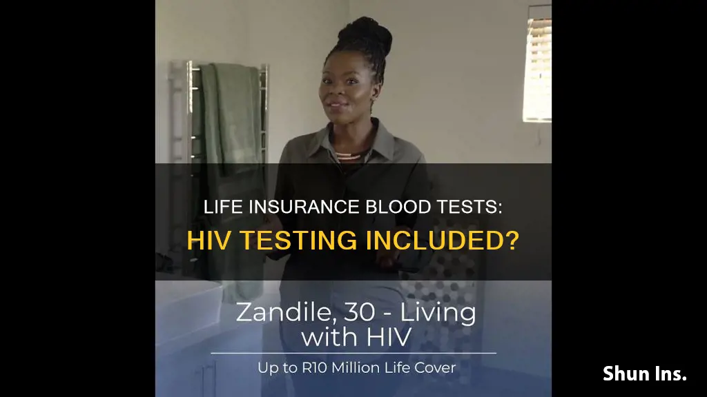 does life insurance blood test for hiv