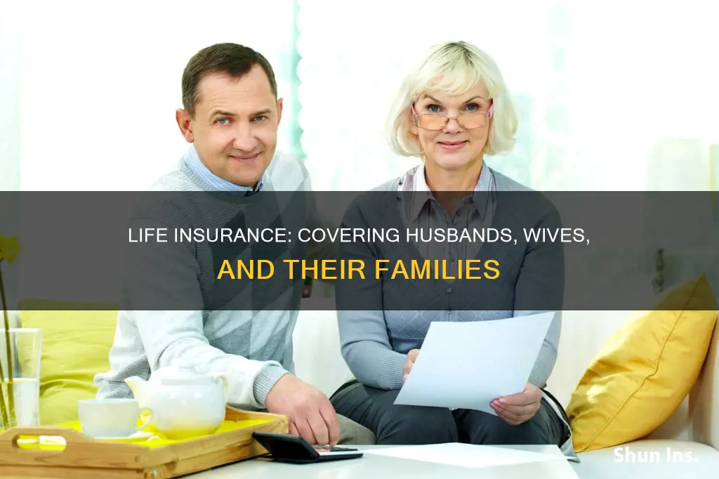 does life insurance cover both husband and wife